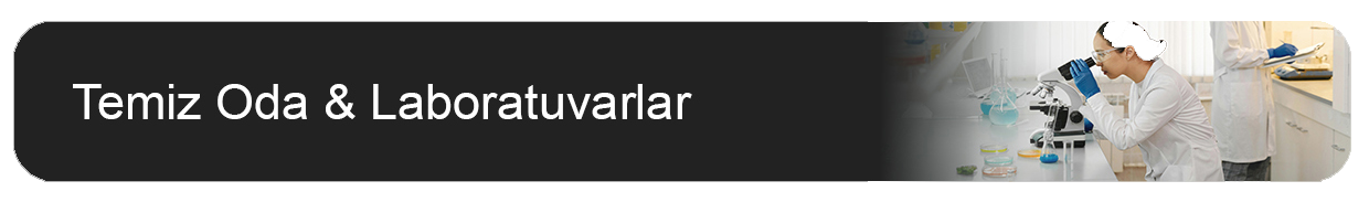 Temiz oda ve Laboratuvar